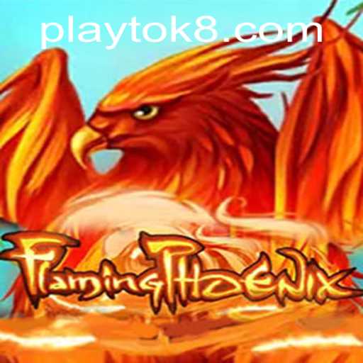 FlamingPhoenix: The Ultimate Gaming Experience with Play Tok