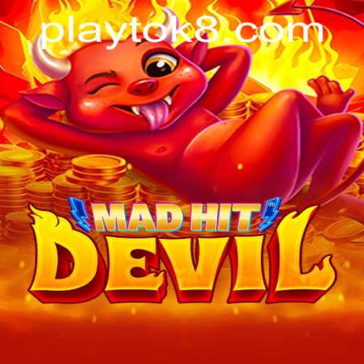 MadHitDevil: Conquer the Chaos with Play Tok