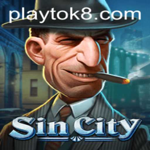 Unveiling the Thrills of SinCity: A Dive into Play Tok's Latest Gaming Sensation